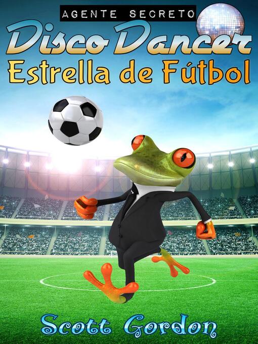 Title details for Estrella de Fútbol by Scott Gordon - Wait list